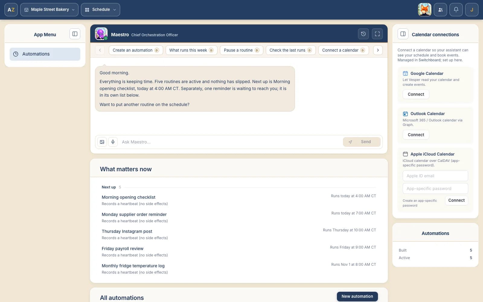The Schedule page for a small bakery: Maestro's console at the top, the What matters now list of five routines with their next run times, and calendar connections in the right rail